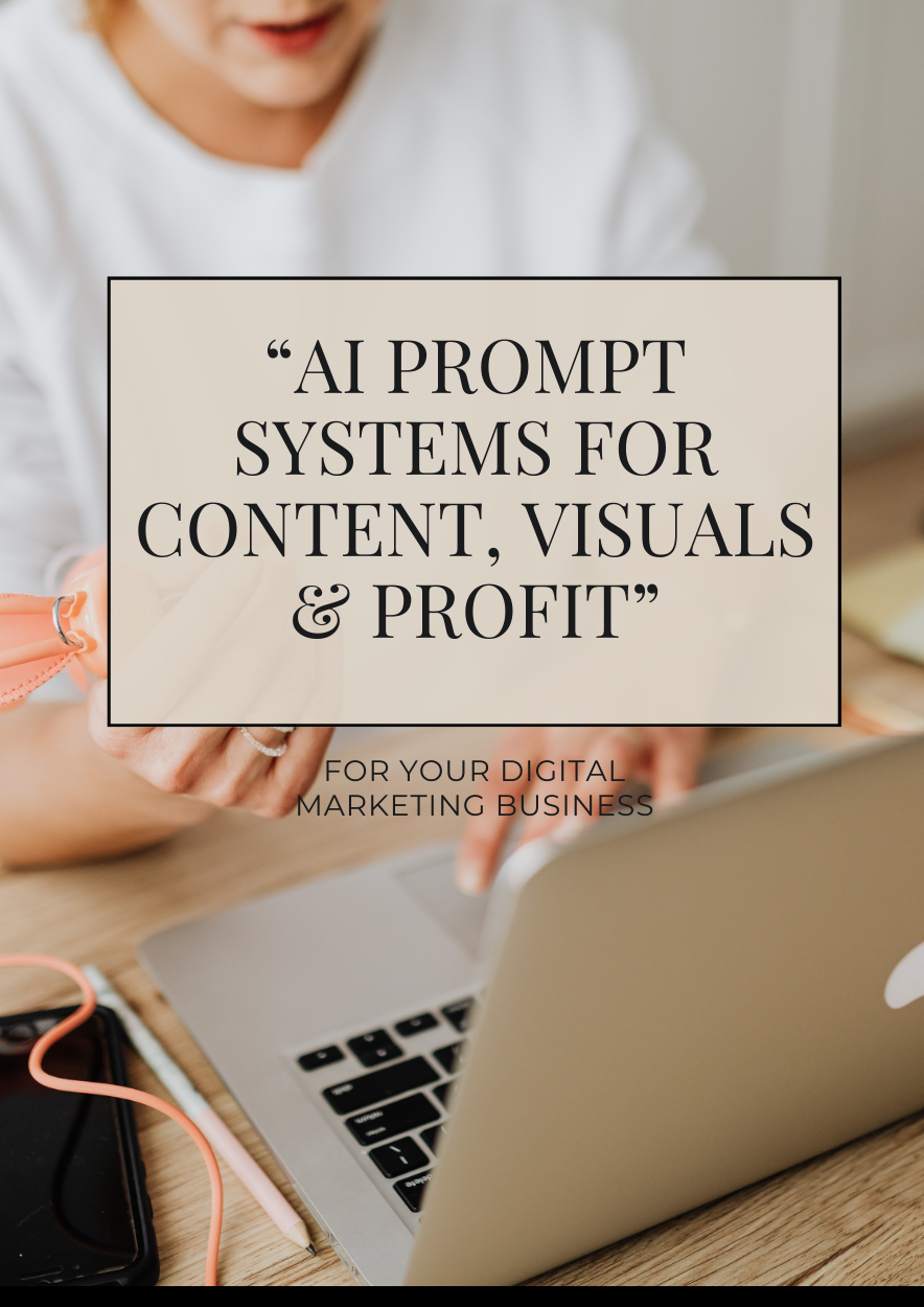 “AI Prompt Systems for Content, Visuals & Profit”
